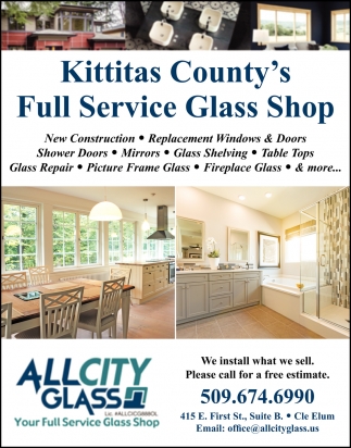Kittitas County's Full Service Glass Shop