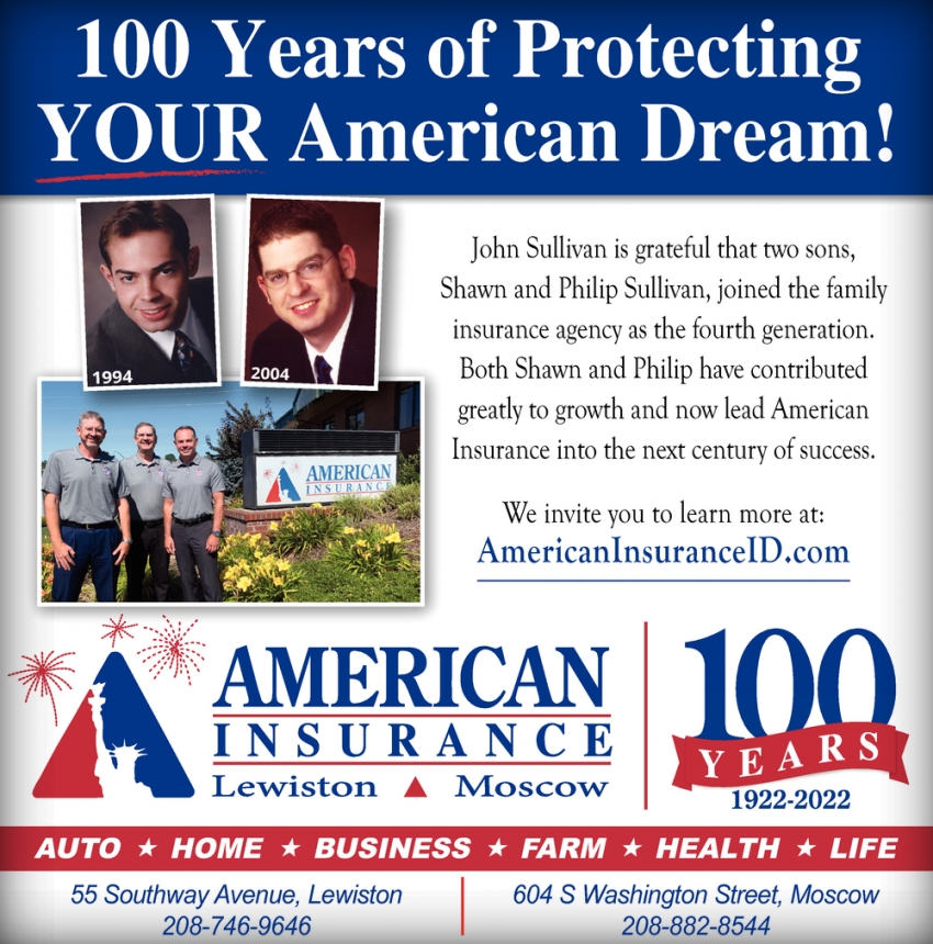 100 Years of Protecting Your American Dream!