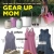 Gear Up Mom