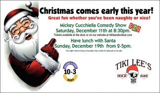 Christmas Comes Early This Year!, Tiki Lee's Dock Bar