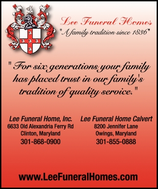 A Family Tradition Since 1886, Lee Funeral Home, Owings, MD