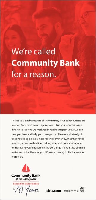 We're Called Community Bank For A Reason