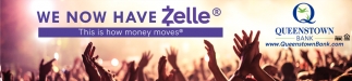 We Now Have Zelle