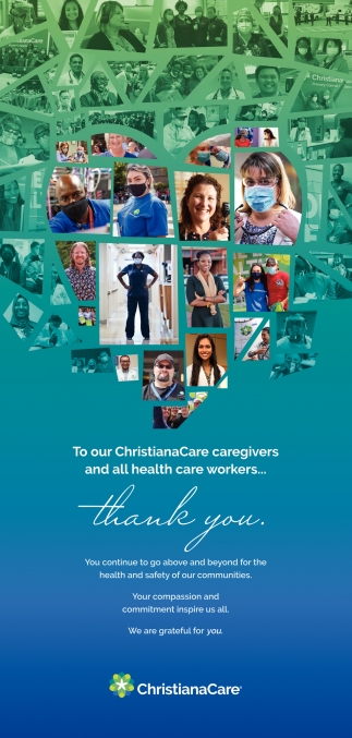 To Our ChristianaCare Caregivers And All Health care Workers Thank You