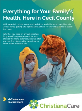 Everything for Your Family's Health, Here In Cecil County.