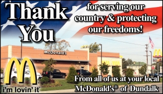Thank You for Serving Our Country & Protecting Our Freedoms!