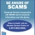 Be Aware of Scams