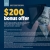 $200 Bonus Offer