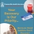 Your Recovery Is Our Priority...
