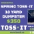 Spring Toss-It Special
