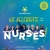 We Celebrate Our 4000 Nurses!