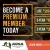 Become a Premium Member Today