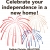 Celebrate Your Independence in A New Home!