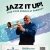 Jazz It Up!