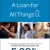 A Loan for All Things