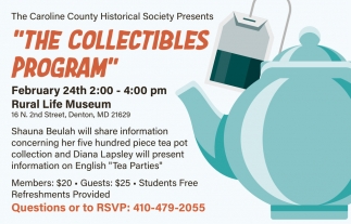 The Collectibles Program at Rural Life Museum