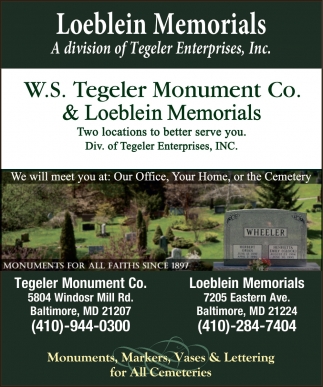 W.S Tegeler Monument Co. & Loeblein Memorials