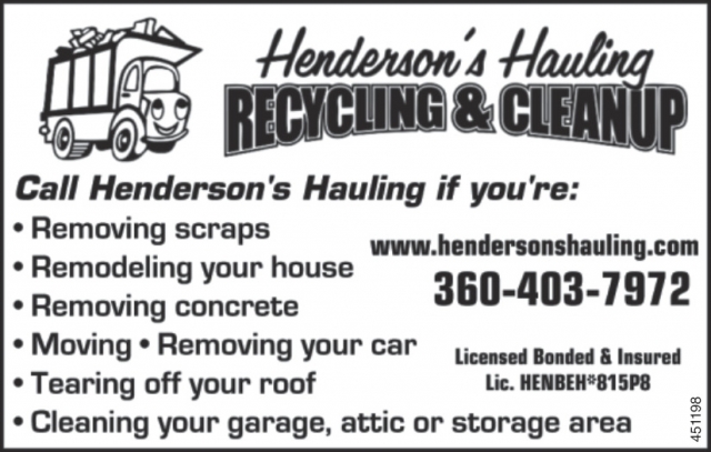 Call Henderson's Hauling, Henderson's Hauling Recycling & Cleanup