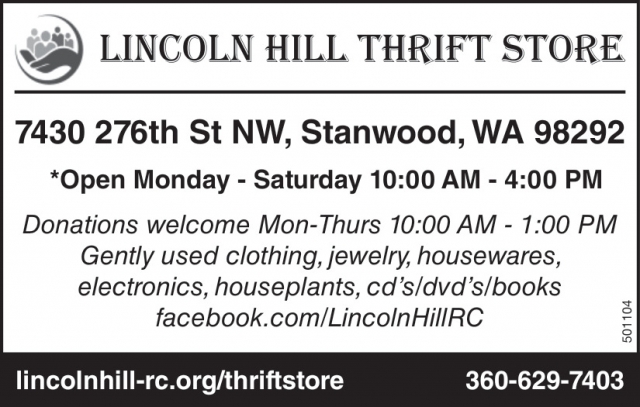 Open Monday - Saturday, Lincoln Hill Thrift Store