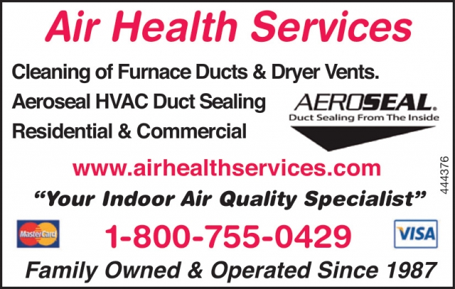 Cleaning or Furnace Ducts & Dryer Vents, Air Health Services