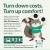 Turn down costs. Turn up comfort!