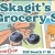 Skagit's Best Grocery Store!