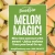 Melon Magic!