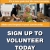 Sign Up To Volunteer Today