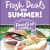 Fresh Deals for Summer!