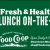 Fresh & Healthy Lunch On-The-Go