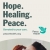 Hope. Healing. Peace.