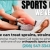 Sports Go You Down?