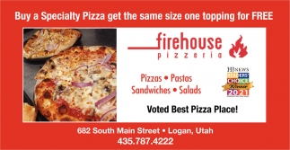 Buy a Specialty Pizza Get the Same Size One Topping for FREE