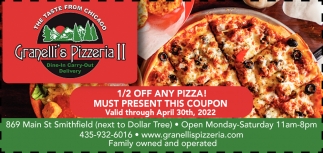 1/2 Off Any Pizza! Must Present This Coupon