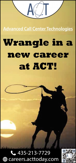 Wrangle In A New Career At Act!