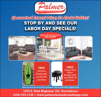 Stop By And See Our Labor Day Specials!