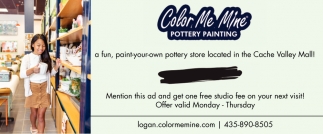 Mention this Ad and Get One Free Studio Fee On Your Next Visit!