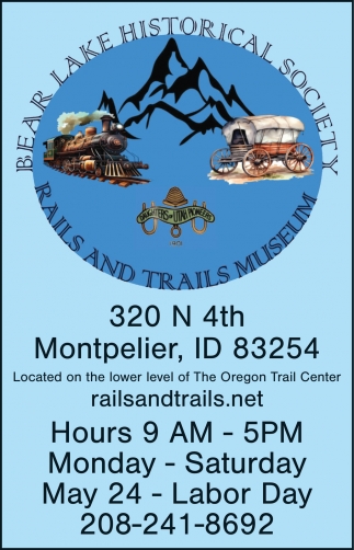 Bear Lake Historical Society - Rails and Trails Museum
