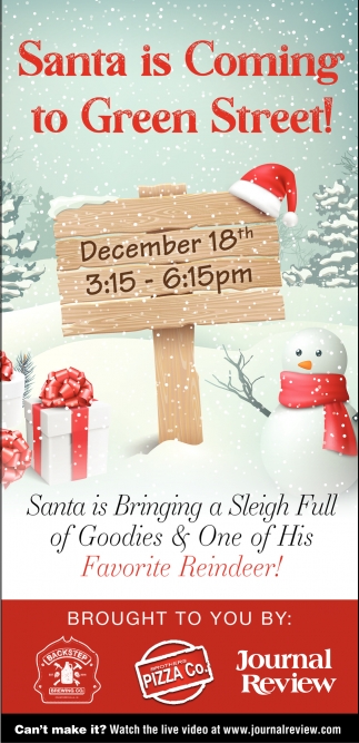 Santa is Coming to Green Street!