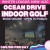 Ocean Drive Indoor Golf