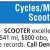 Cycles/Mopeds/Scooters