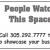 People Watch This Space