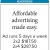 Affordable advertising made easy