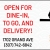 Open for Dine-In, To Go, and Delivery!