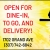 Open for Dine-In, To Go, and Delivery!