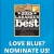 Love Blue? Nominate Us!