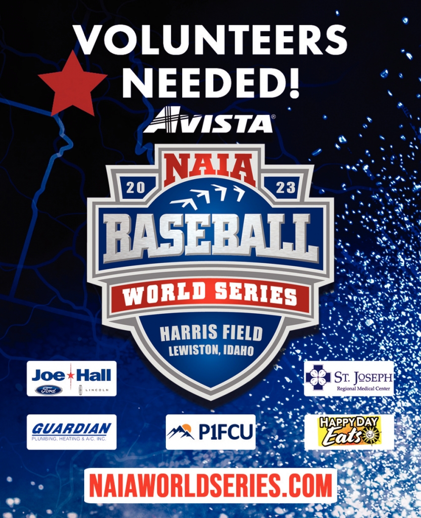 Volunteers Needed!, Naia Baseball World Series, Lewiston, ID