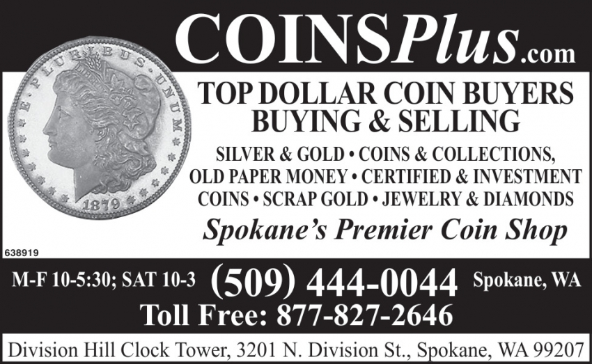 Top Dollar Coin Buyers Buying Selling CoinsPlus Spokane WA