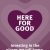 Here for Good