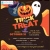 Trick or Treat - Friday October 31